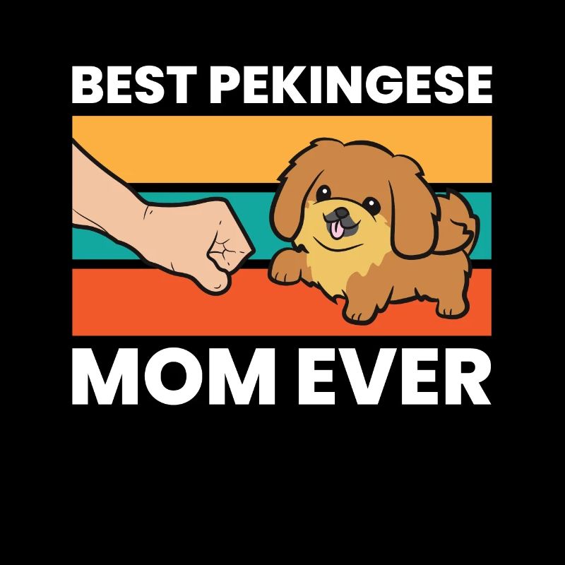 Best Pekingese Mom Ever