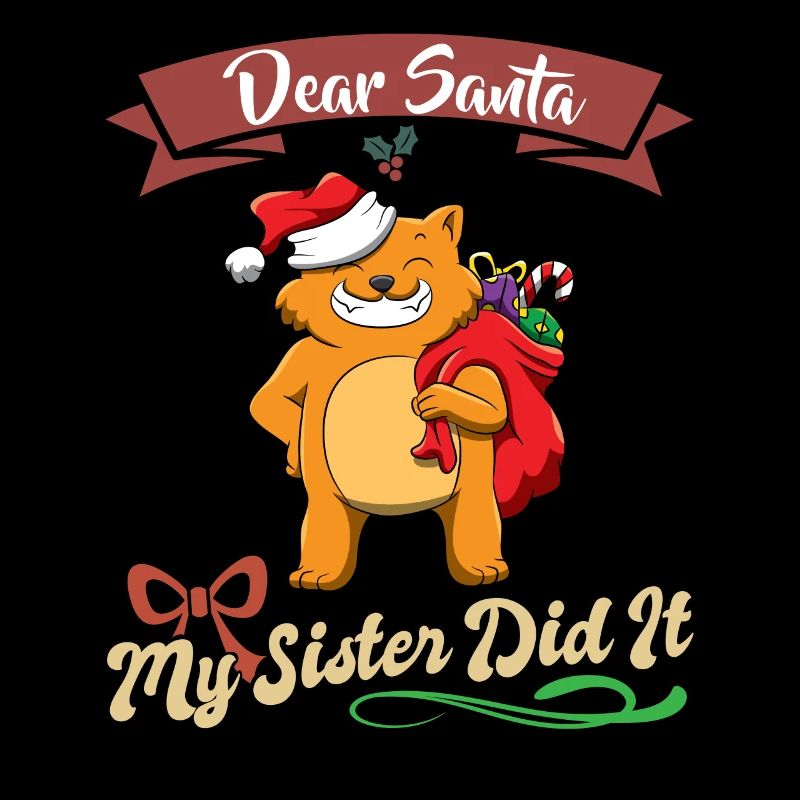 Dear Santa My Sister Did It Siblings Christmas