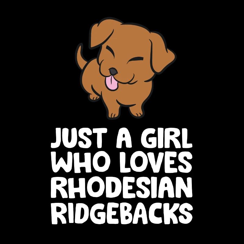 Juste une fille qui aime les Rhodesian Ridgebacks