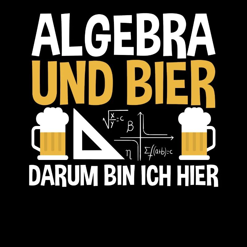 Mathematik Bier Mathe Rechnen Algebra