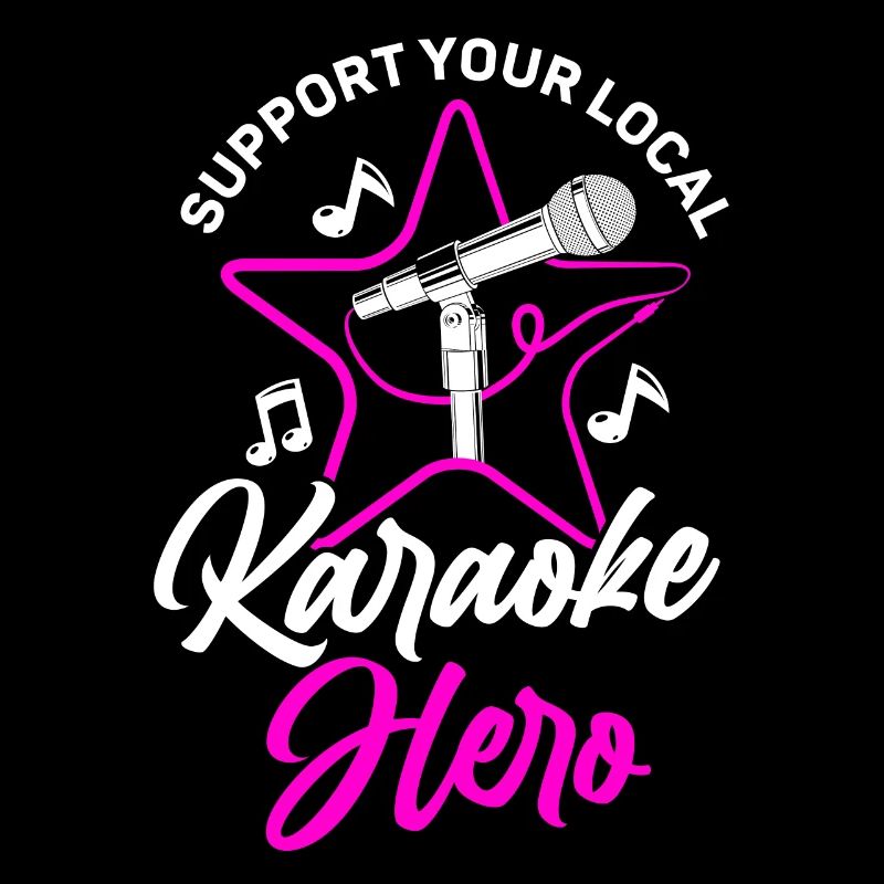 Karaoke Singer Support Your Local