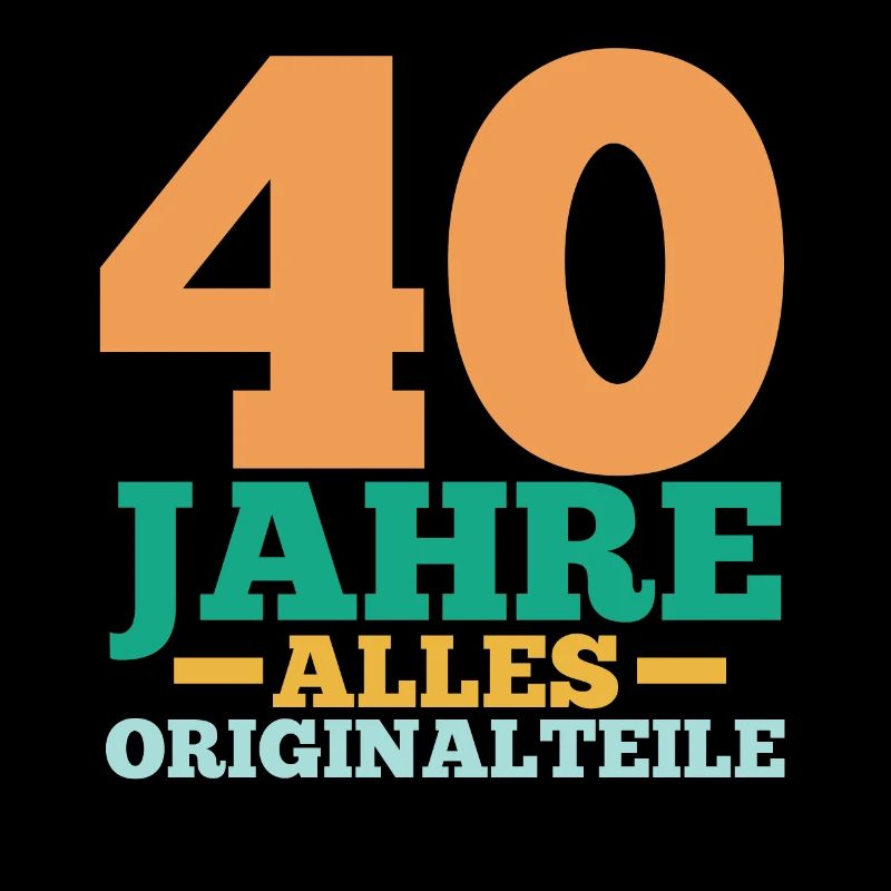 Vierzig 40 Jahre Vierzigster Geburtstag