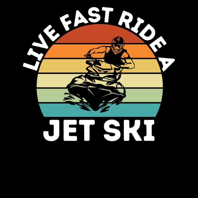 Life is fast ride jet ski