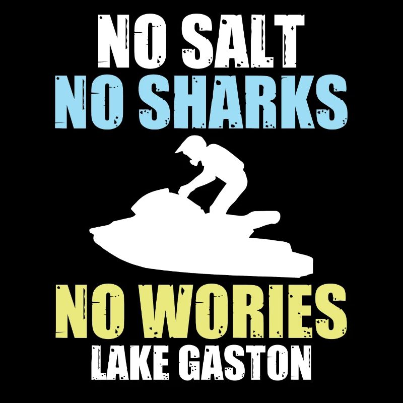 Pas de sel Pas de requins Pas de soucis Lac Gaston