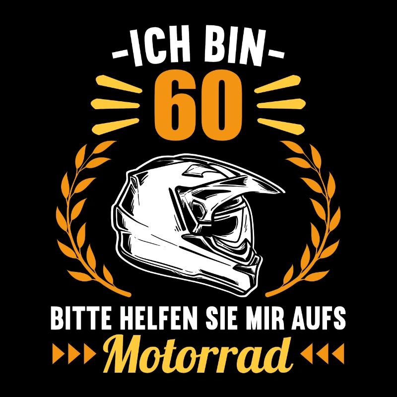 Ich bin 60 bitte helfen auf Motorrad 60 Geburtstag