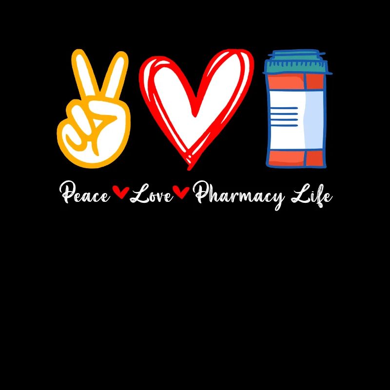 Pharmacy Technician Peace Love Medicine Pharmacist