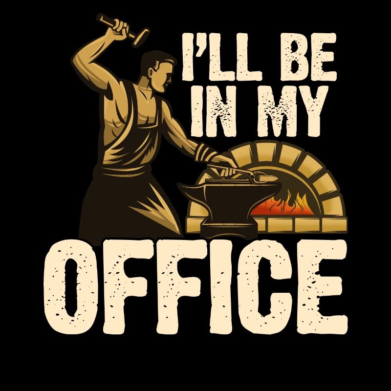 Je suis dans mon bureau - forgeron