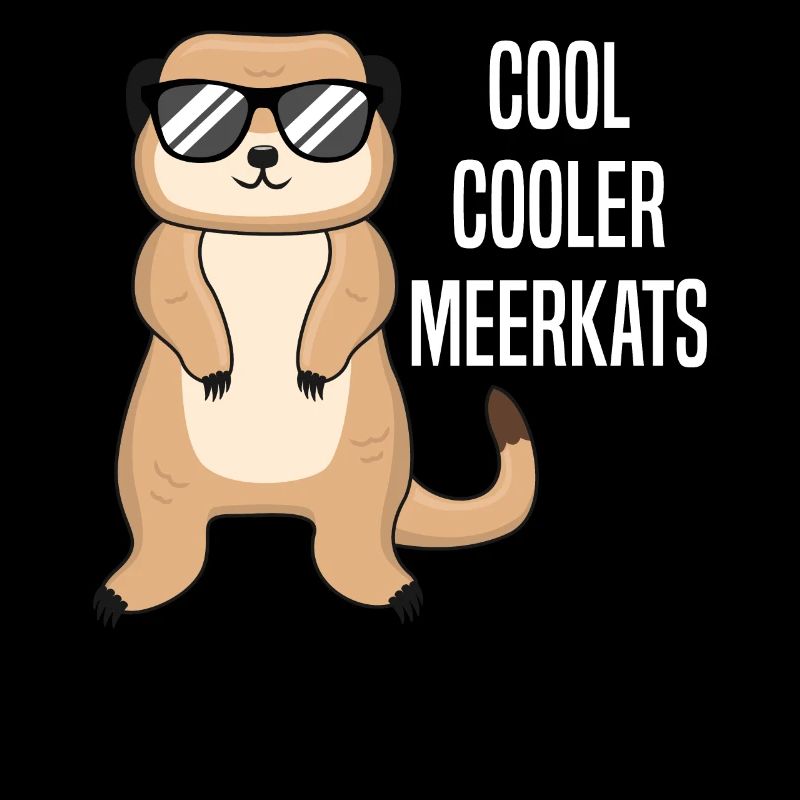 Cool Meerkat Funny Saying Gift