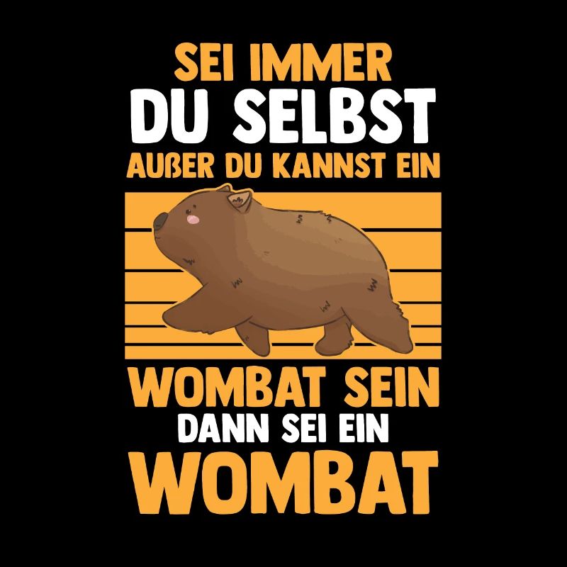 Dann sei ein Wombat Australien Beuteltier