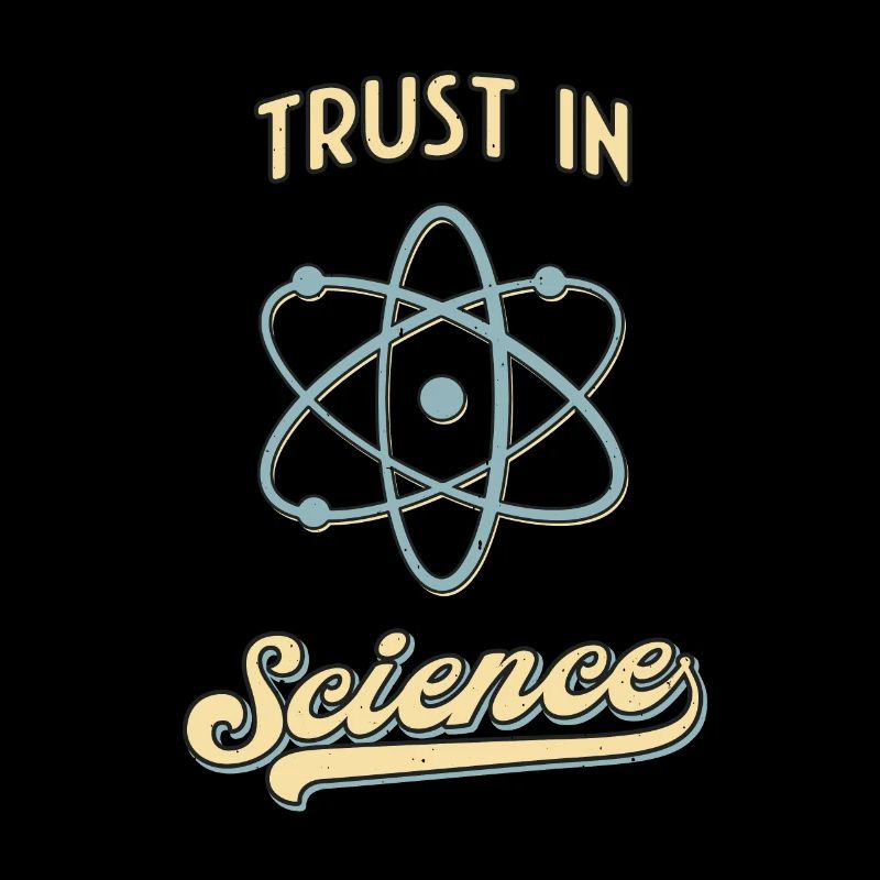 Trust In Science Physics Humor Retro Atom