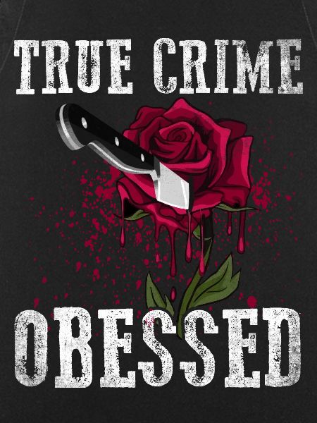 True Crime Obsessed