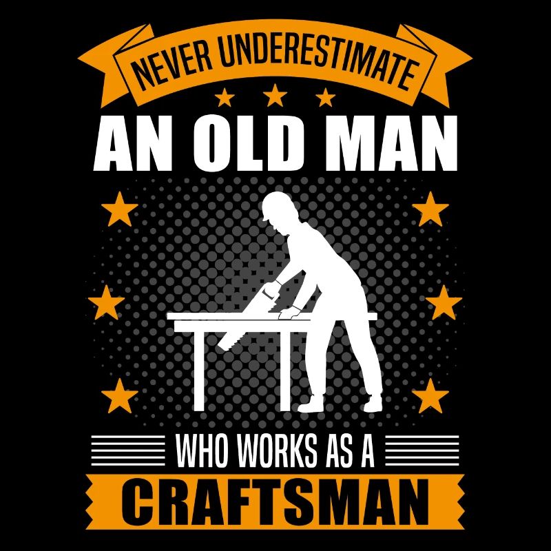 Handwerker Alter Mann Spruch Herren Geschenk