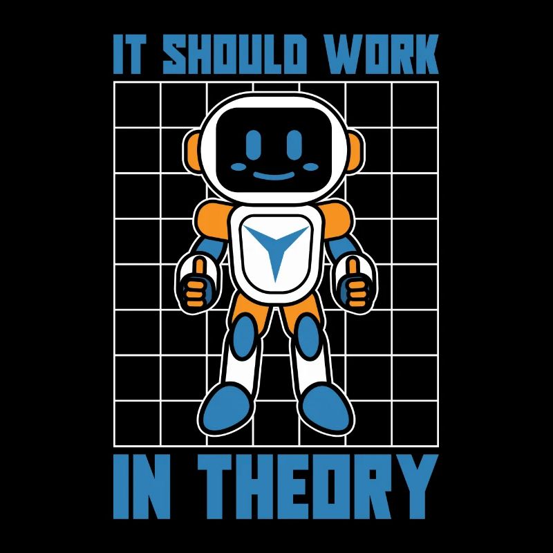 Robotics It Should Work In Robot Robotics Engineer