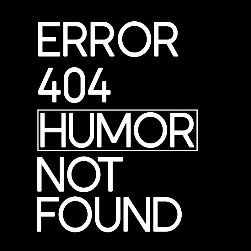Erreur de code 404 Humour