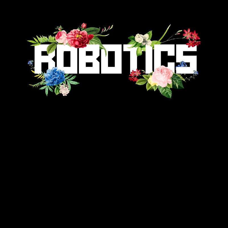 Robot Robotics Engineer Flower