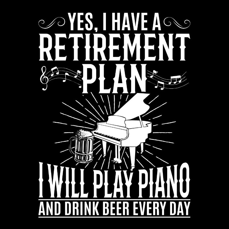 J’ai un plan de retraite - Pianiste