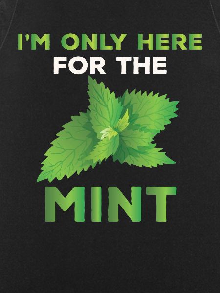 Funny Mint Lover Saying