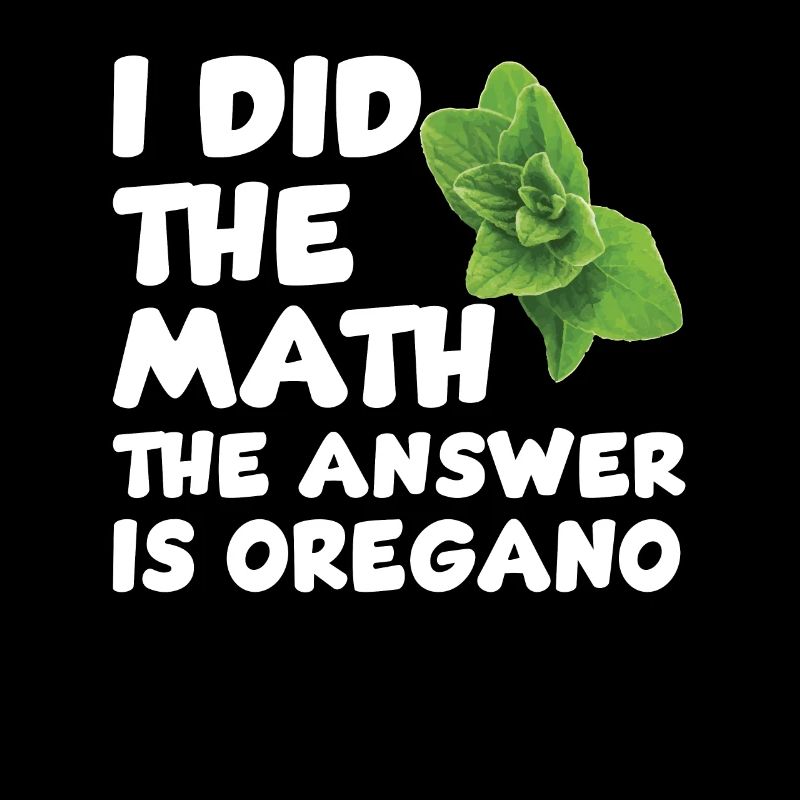 Funny oregano saying