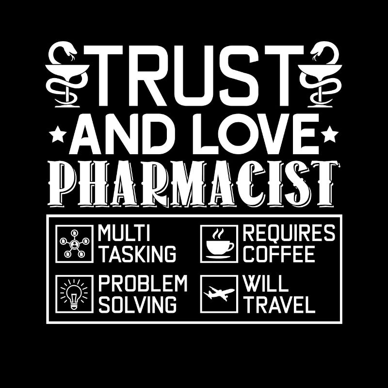 Pharmacist Trust And Love Pharmacist