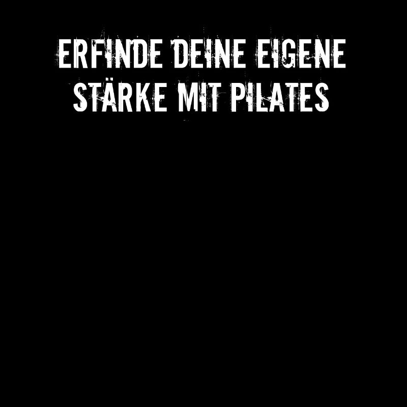 Pilates - Erfinde deine eigene Stärke mit Pilates