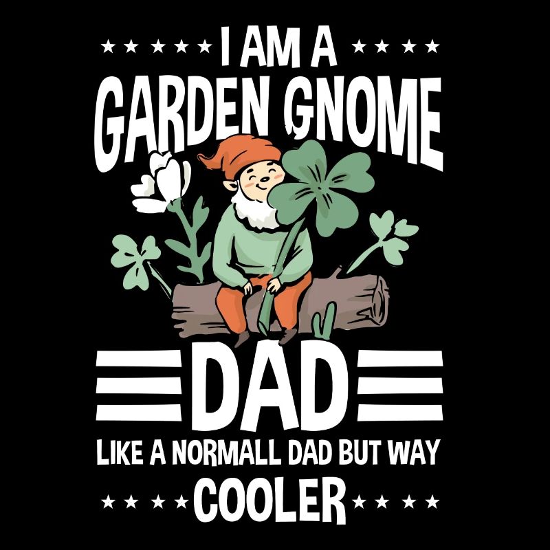 Funny garden gnome dad