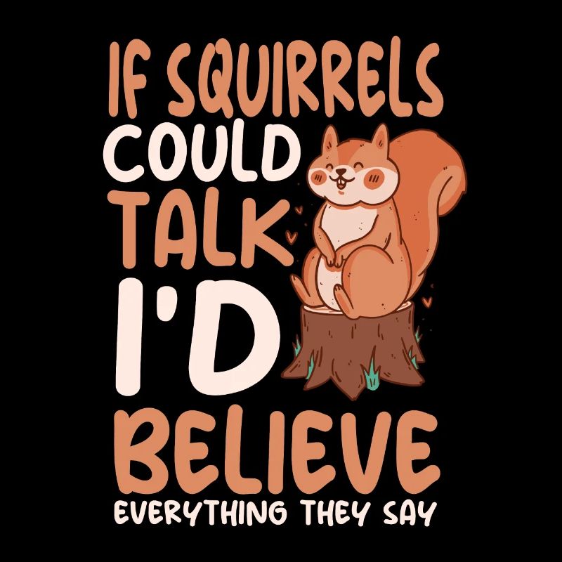 Lustiger Eichhörnchen Spruch