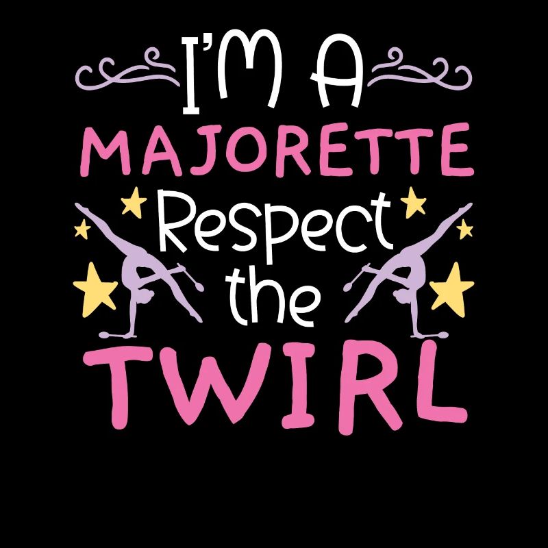 Je suis majorette Respectez le vortex Bato