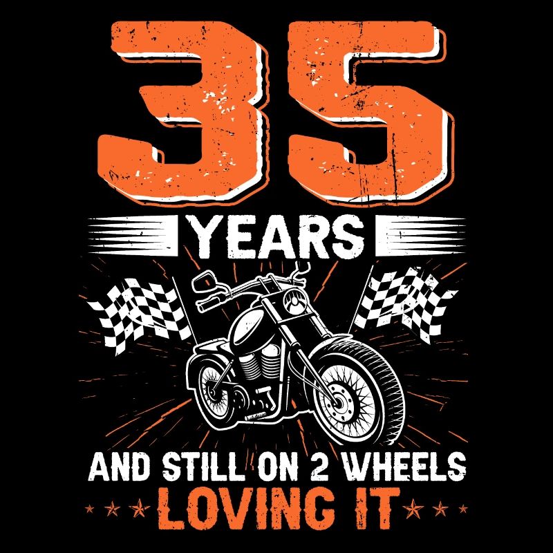 35 Years And Still On 2 Wheels 35th Birthday