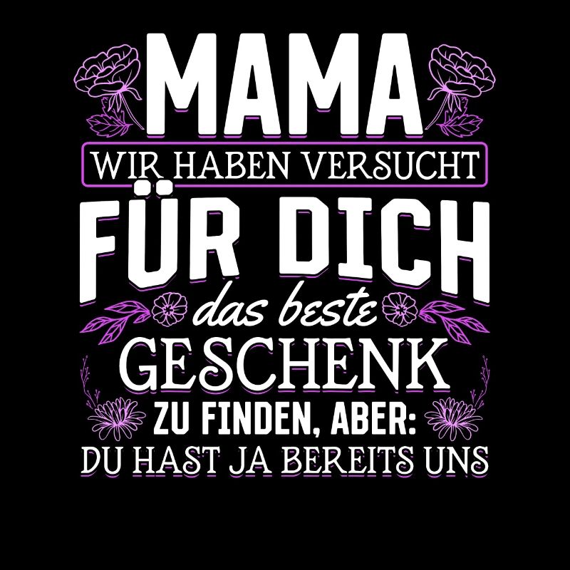 Lustiger Muttertag Spruch hast ja bereits uns