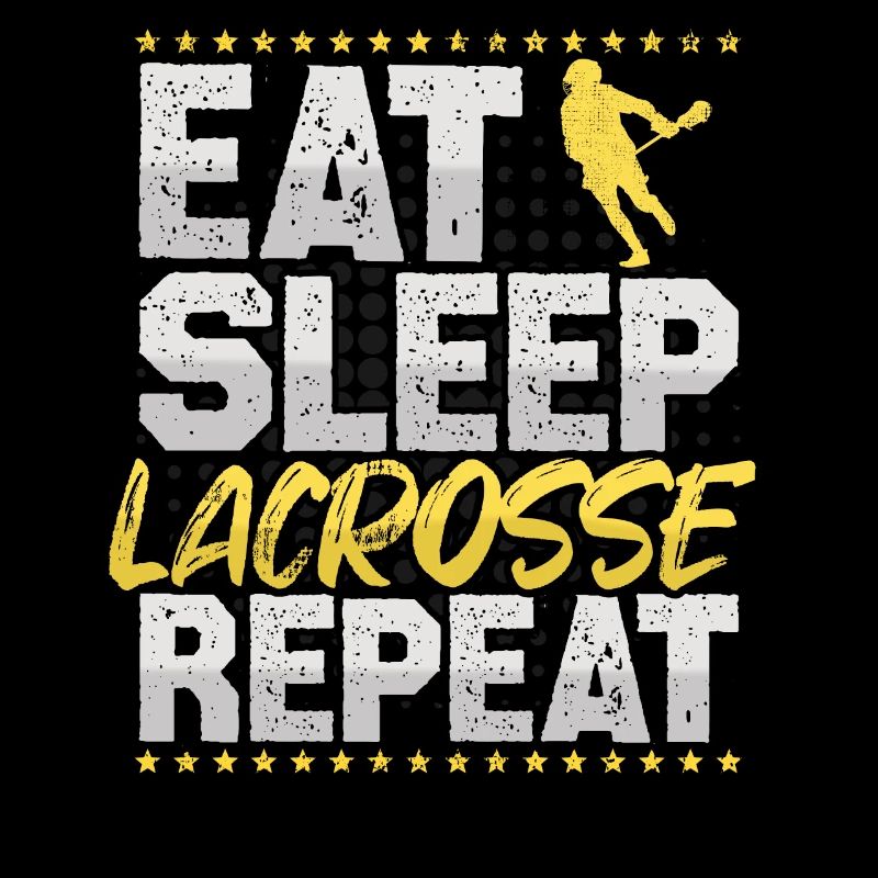 Lacrosse Manger Dormir Répéter Lax Hobby Lacrosse