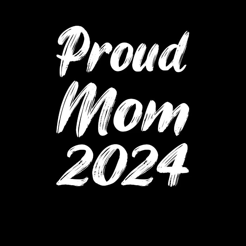 proud mom 2024