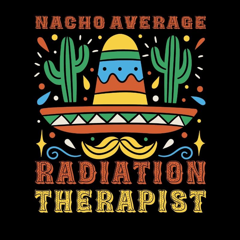 Nacho Average Strahlentherapeut Cinco De Mayo