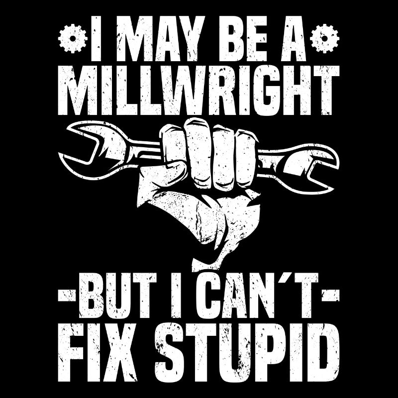 Millwright Millwrights