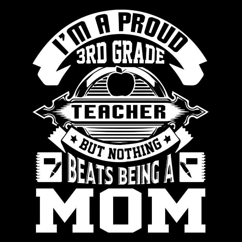3rd Grade Teacher Proud 3rd Grade Teacher