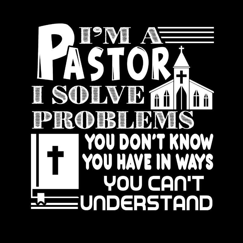 Pastor Pastor I Solve Problems