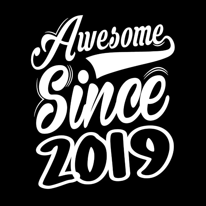 Awesome Since 2019