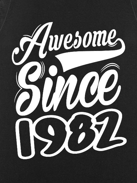 Awesome Since 1982