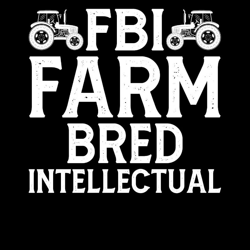 FBI Farm Bred Intellectuals