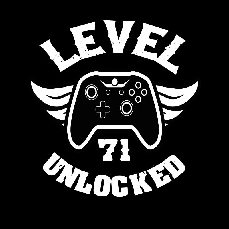 Level 71 Unlocked 71 Birthday