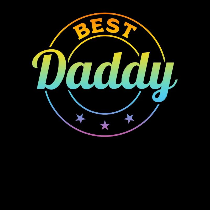 Best Daddy - Happy Father's Day Daddy