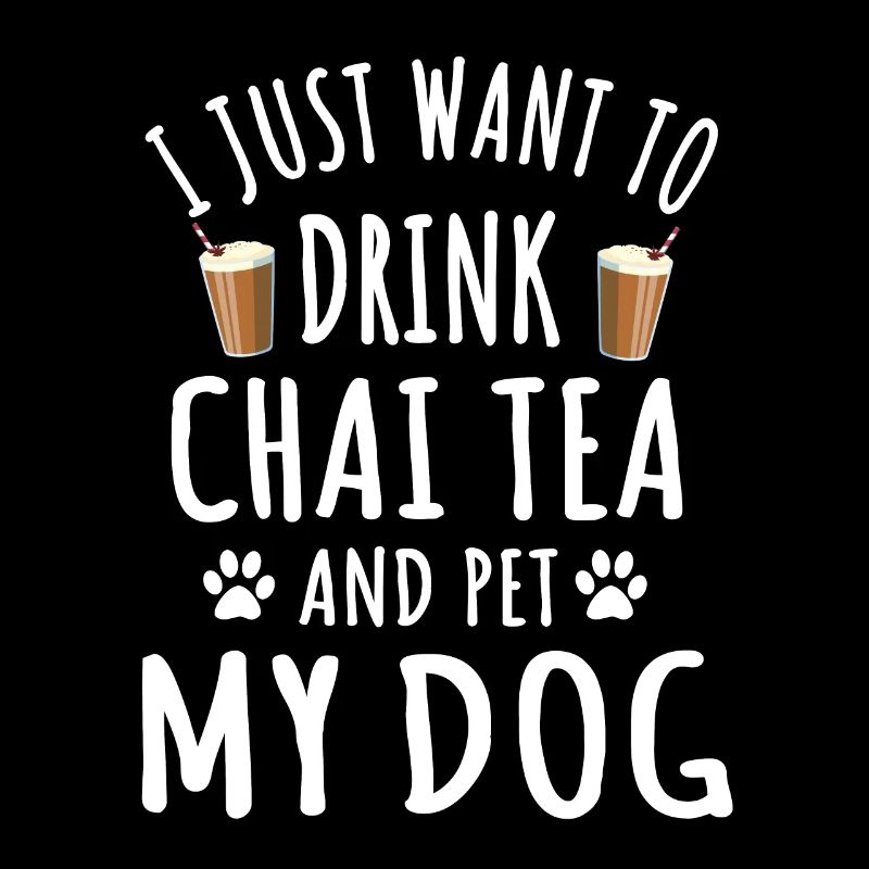 Lustiges Chai Tee Und Hundebesitzer Design