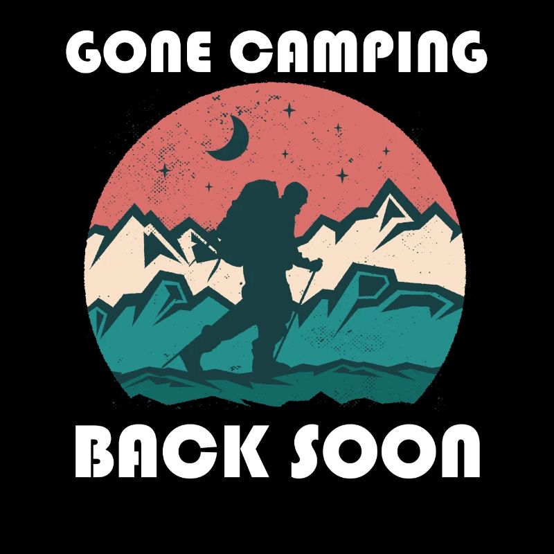 Gone camping, back soon