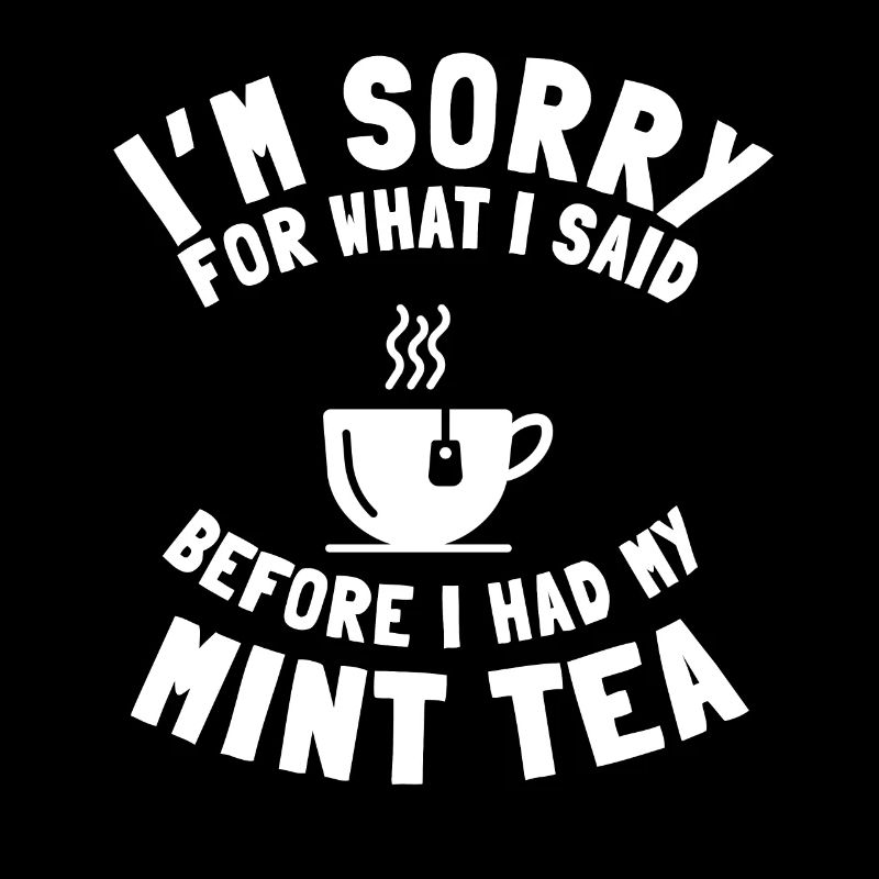 Cool mint tea saying