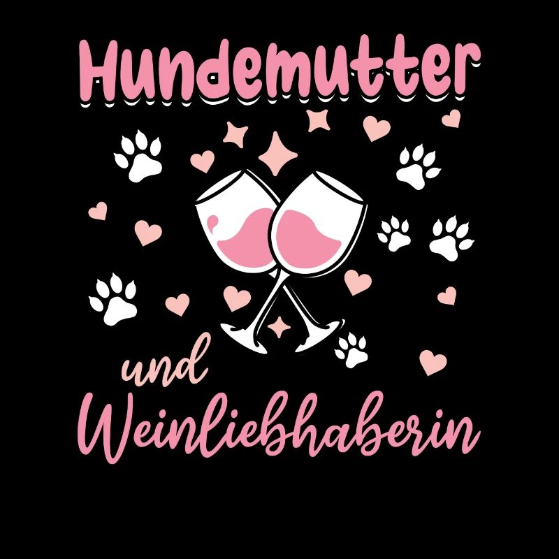 Hundemutter und Weinliebhaberin