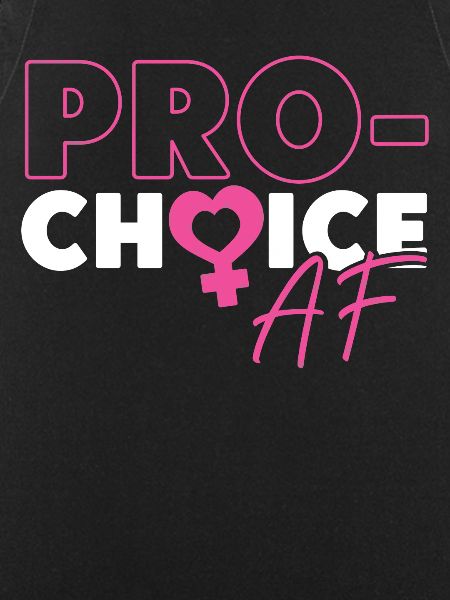 Feminist Pro-Choice Af
