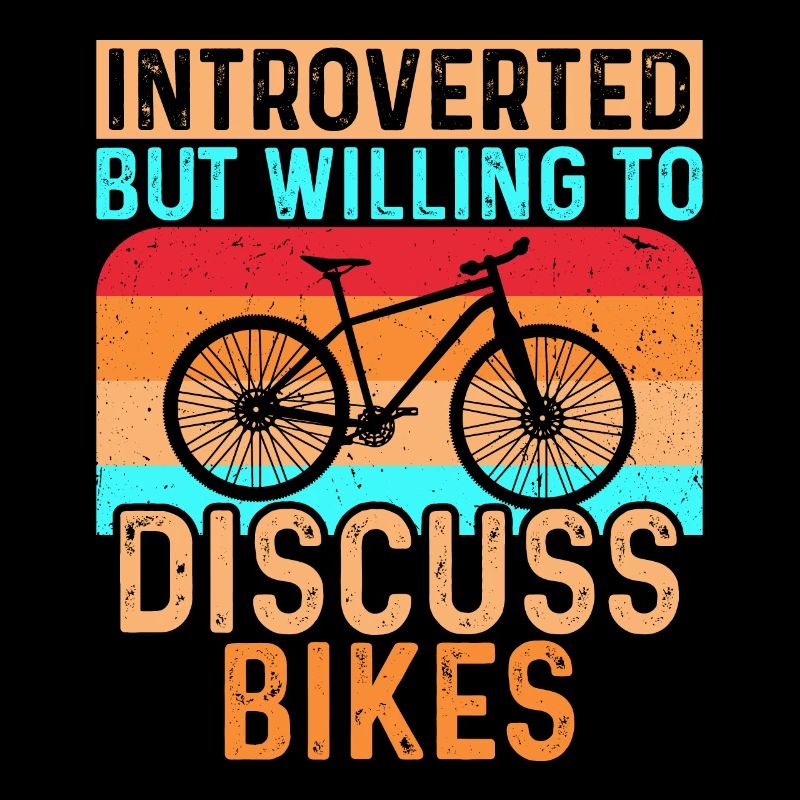 Introvert but ready about bikes