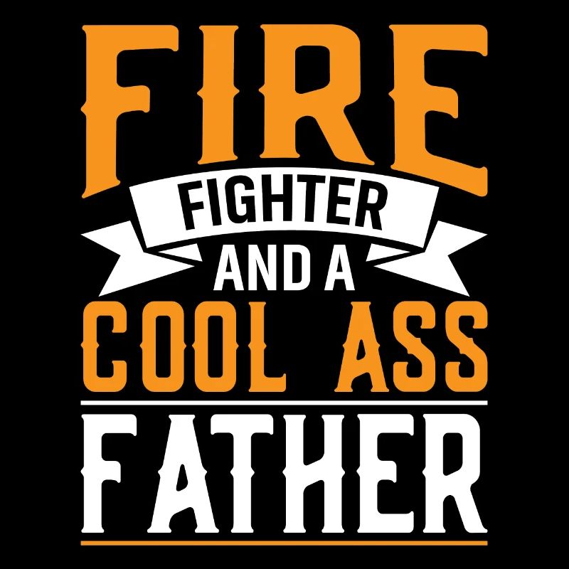 Pompier et papa cool