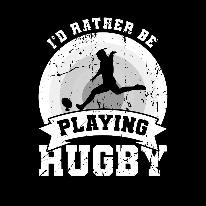 I'd rather play rugby
