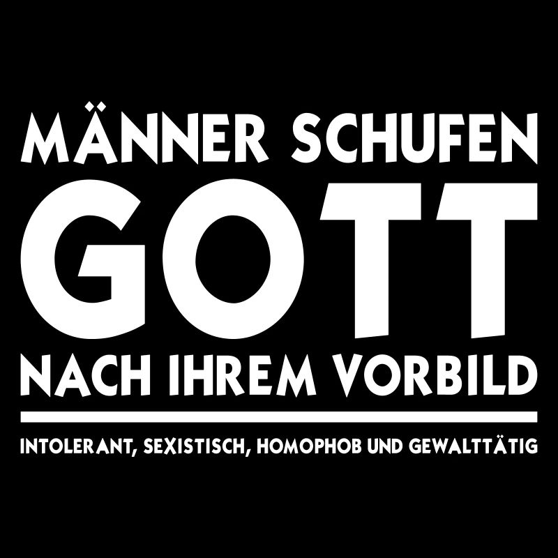 Männer schufen Gott nach ihrem Vorbild