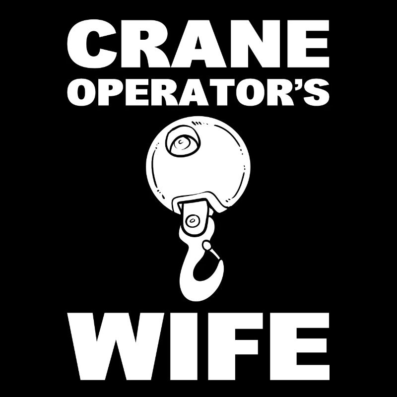 Crane Operators Wife Kranfahrer